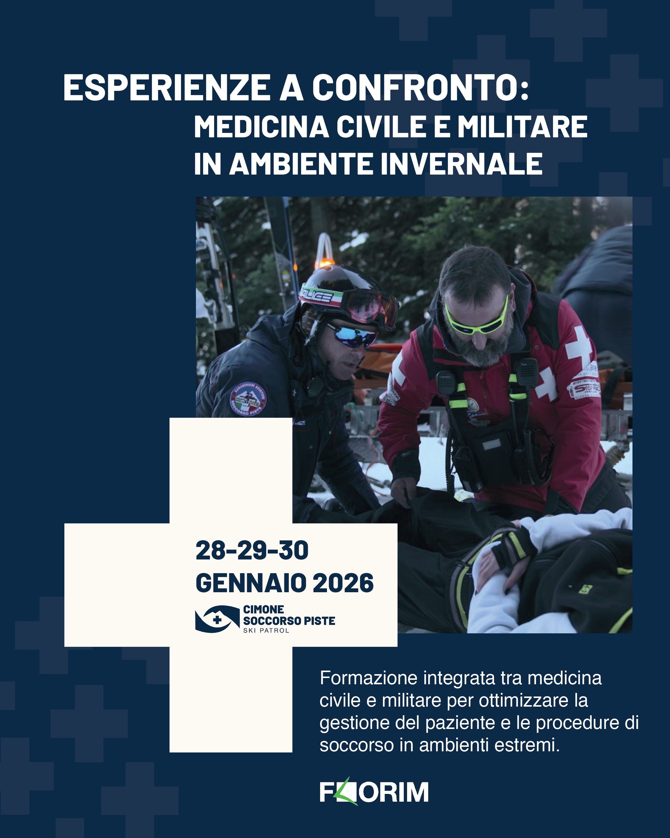 ESPERIENZE A CONFRONTO: MEDICINA CIVILE E MILITARE IN AMBIENTE INVERNALE